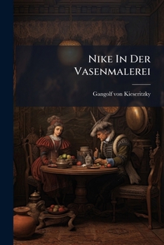 Paperback Nike In Der Vasenmalerei: Abhandlung, Dorpat... [German] Book