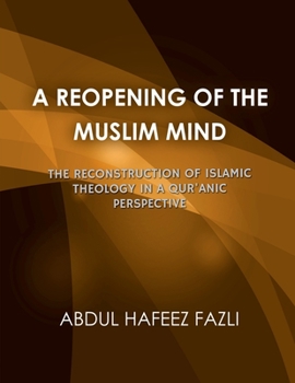 Paperback A Reopening of the Muslim Mind Book