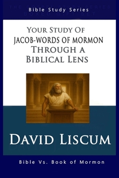 Jacob-Words of Mormon Through a Biblical Lens