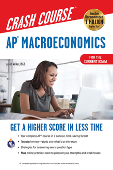 Paperback Ap(r) Macroeconomics Crash Course, Book + Online: Get a Higher Score in Less Time Book
