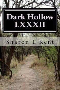 Paperback Dark Hollow LXXXII Book