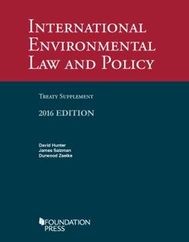 Paperback International Environmental Law and Policy Treaty Supplement, 2016 (University Casebook Series) Book
