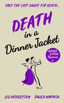 Death in a Dinner Jacket (Booker & Fitch Mysteries)