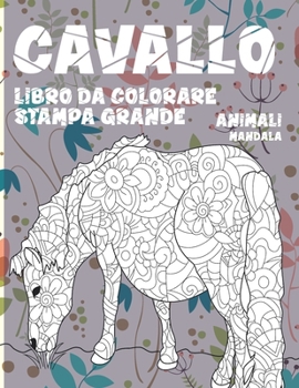 Libro da colorare Stampa grande - Mandala - Animali - Cavallo