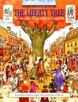 Hardcover The Liberty Tree: The Beginning of the American Revolution Book