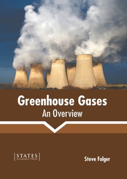 Hardcover Greenhouse Gases: An Overview Book