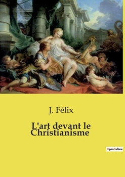 Paperback L'art devant le Christianisme [French] Book