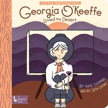 Board book Little Naturalists: Georgia O'Keeffe Loved the Desert Book