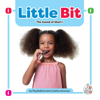 Paperback Little Bit: The Sound of Short I Book