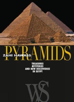 Hardcover Pyramids: Treasures, Mysteries, and New Discoveries in Egypt Book