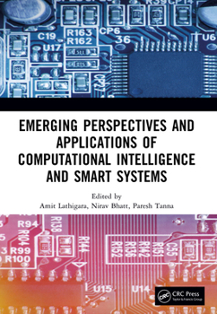 Paperback Emerging Perspectives and Applications of Computational Intelligence and Smart Systems Book