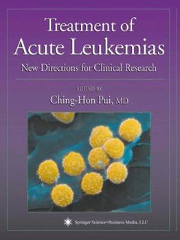 Paperback Treatment of Acute Leukemias: New Directions for Clinical Research Book