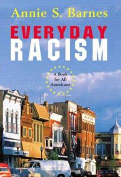 Paperback Everyday Racism: A Book for All Americans (from Sourcebooks, Inc.) Book