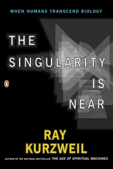 Paperback The Singularity Is Near: When Humans Transcend Biology Book