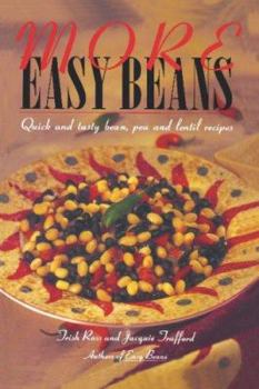 Paperback More Easy Beans: Quick and tasty bean, pea and lentil recipes Book