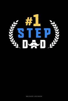 Paperback #1 Step Dad: Mileage Log Book