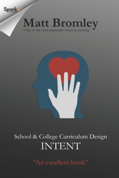 Paperback School & College Curriculum Design 1: Intent Book
