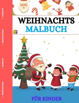 Paperback Weihnachtliches Malbuch für Kinder [German] Book