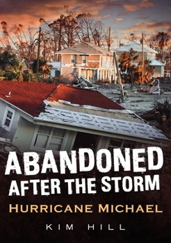 Paperback After the Storm - Hurricane Michael Book