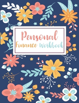 Personal Finance Workbook for Teens: Monthly Budget Workbook for Money Plan (Non-Dated) , Finance Journal, Expense Tracker, Accounts Book, and Bill ... Book (How To Save Money For the Future)