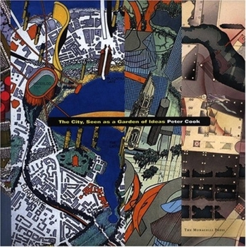 Hardcover The City, Seen as a Garden of Ideas Book