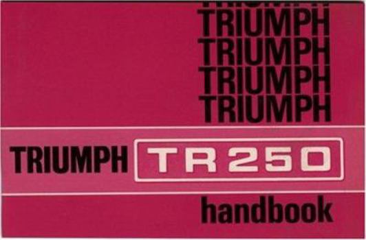 Paperback Triumph TR250 Owner's Handbook Book