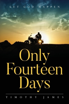 Paperback Only Fourteen Days: Let God Happen Book