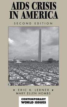 Hardcover AIDS Crisis In America: A Reference Handbook Book
