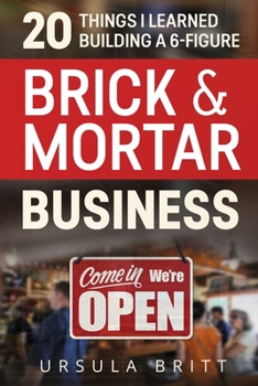 Paperback 20 Things I Learned Building a 6-Figure Brick & Mortar Business Book