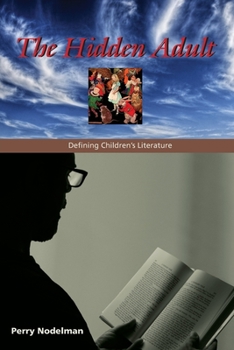 Paperback The Hidden Adult: Defining Children's Literature Book