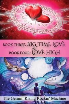 Paperback Book Three: Big Time Love & Book Four: Love High Book