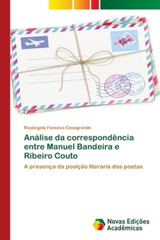 Analise Da Correspondencia Entre Manuel Bandeira E Ribeiro Couto