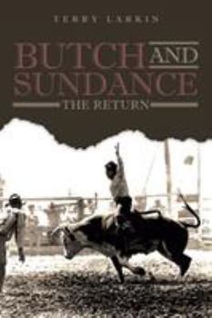 Paperback Butch and Sundance: The Return: The Return Book