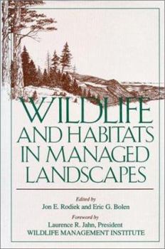 Paperback Wildlife and Habitats in Managed Landscapes Book