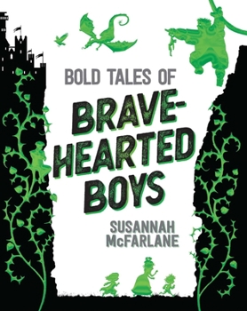 Hardcover Bold Tales of Brave-Hearted Boys Book