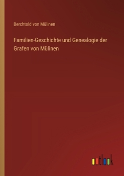 Paperback Familien-Geschichte und Genealogie der Grafen von Mülinen [German] Book