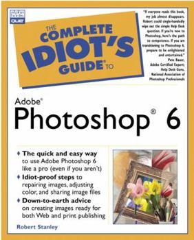 Paperback The Complete Idiot's Guide to Adobe Photoshop 6 Book
