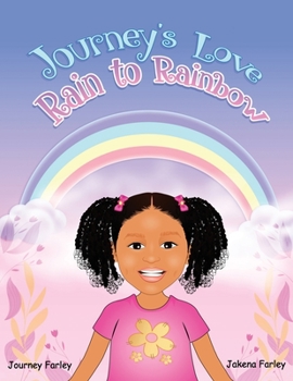 Paperback Journey's Love Rain to Rainbow Book