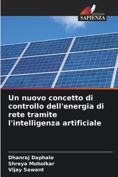Un nuovo concetto di controllo dell'energia di rete tramite l'intelligenza artificiale (Italian Edition)