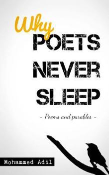 Paperback Why POETS NEVER SLEEP: Poems and parables Book