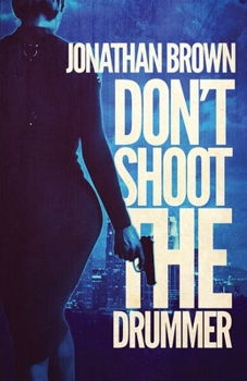 Paperback Don't Shoot the Drummer Book