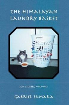 Paperback The Himalayan Laundry Basket: Joie Stories, Volume I Book