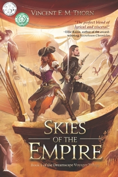 Skies of the Empire - Book #1 of the Dreamscape Voyager