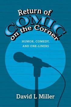 Paperback Return of Comic on the Corner: Humor, Comedy, and One-Liners Book