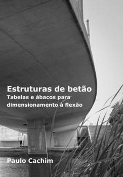 Paperback Estruturas de Bet?o: tabelas e ?bacos para o c?lculo da flex?o [Portuguese] Book