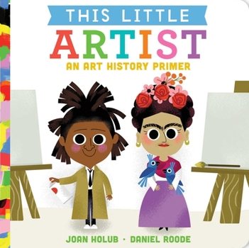 Board book This Little Artist: An Art History Primer Book