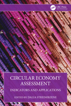 Hardcover Circular Economy Assessment: Indicators and Applications Book