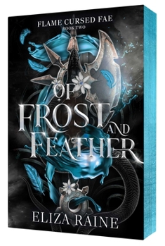Of Frost and Feather: A Brides of Mist and Fae Novel (Flame Cursed Fae)
