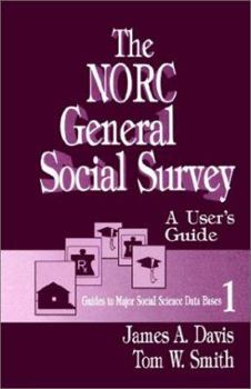 Paperback The Norc General Social Survey: A User's Guide Book