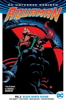 Aquaman, Vol. 2: Black Manta Rising - Book  of the Aquaman